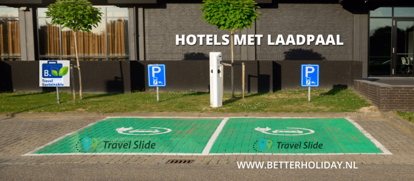 HOTELS MET LAADPALEN IN NEDERLAND